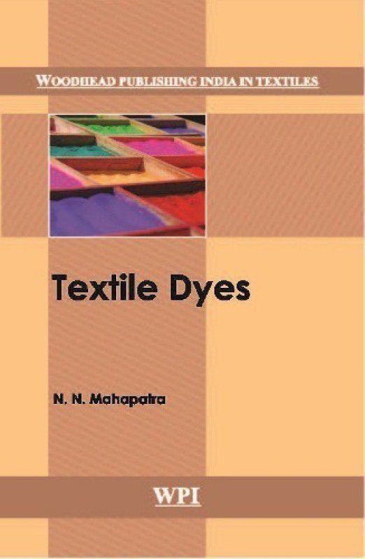 Textile Dyes  (English, Hardcover, Mahapatra N. N.)
