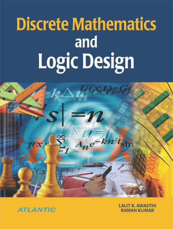 Discrete Mathematics and Logic Design  (English, Paperback, Lalit K. Awasthi)