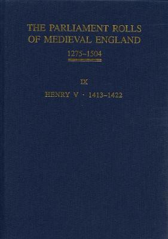 The Parliament Rolls of Medieval England, 1275-1504  (English, Hardcover, unknown)