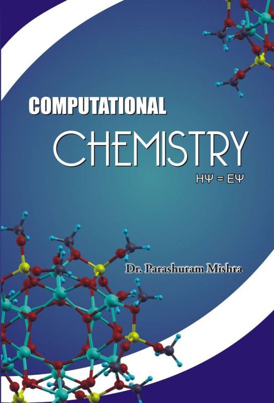 Computational Chemistry  (English, Paperback, Dr. Parashuram Mishra)
