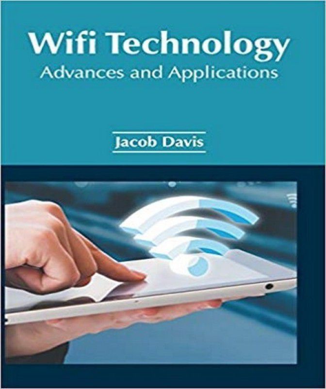 Wifi Technology: Advances and Applications  (English, Hardcover, unknown)