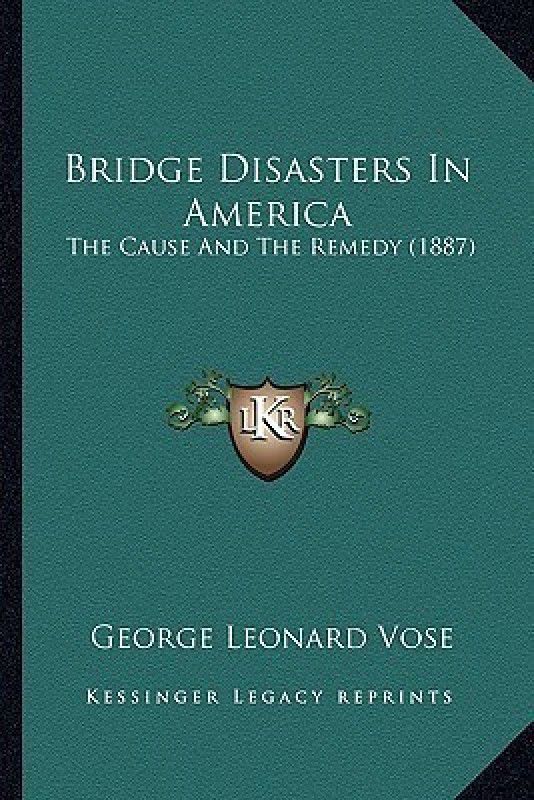 Bridge Disasters In America  (English, Paperback, Vose George Leonard)