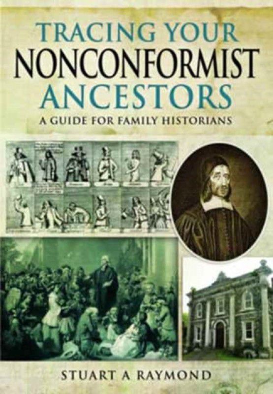 Tracing Your Nonconformist Ancestors  (English, Paperback, Raymond Stuart A.)