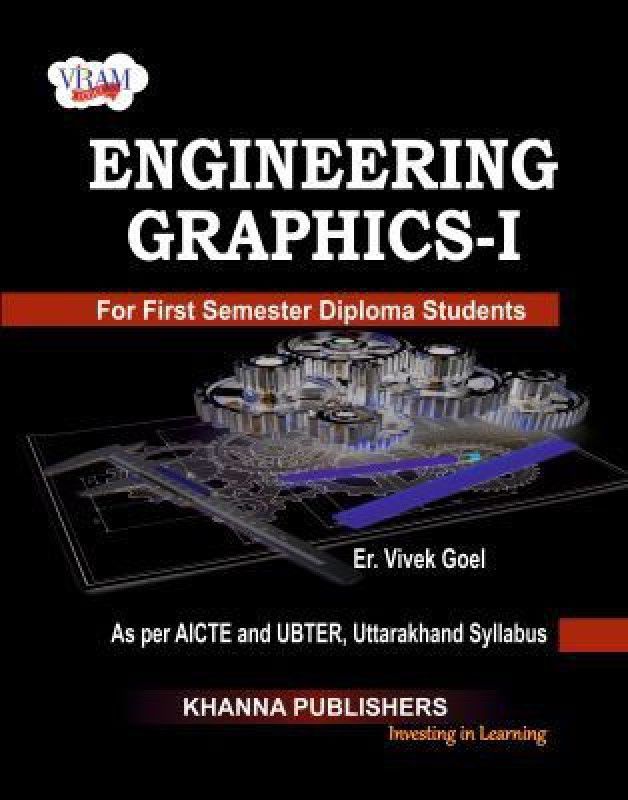 Engineering Graphics - I (as per AICTE and UBTER, Uttarakhand Syllabus)  (English, Paperback, Er. Vivek Goel)