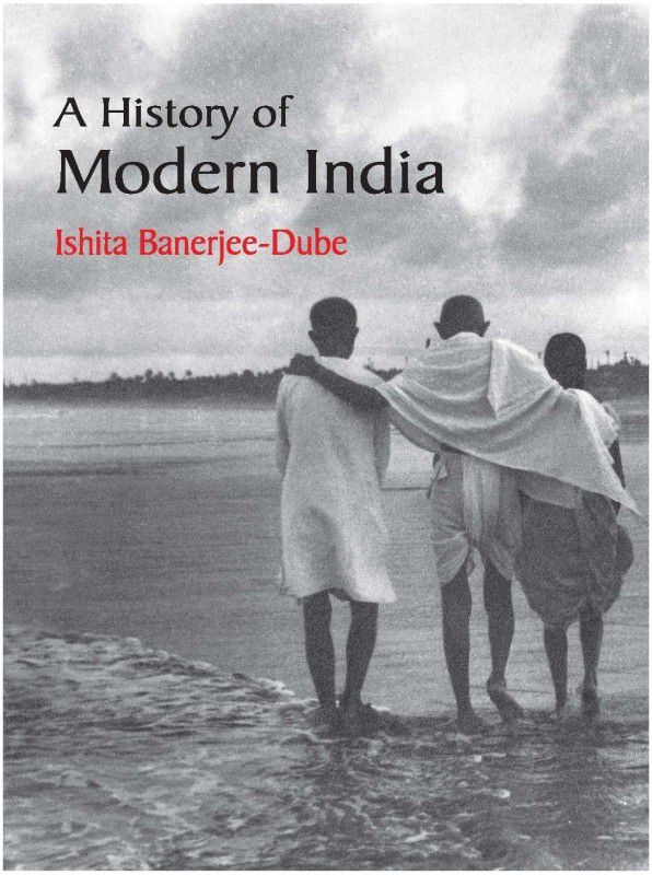 A History of Modern India  (English, Paperback, Banerjee-Dube Ishita)