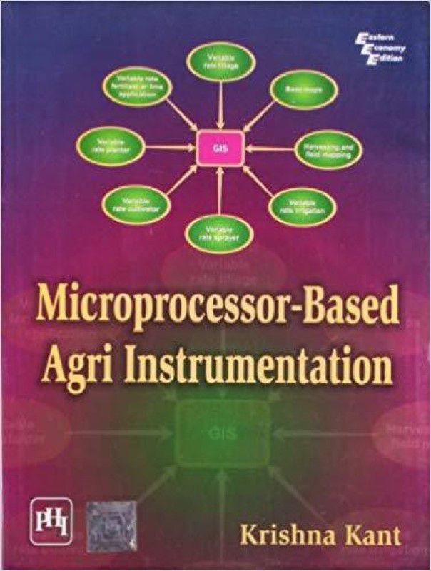 Microprocessor-Based Agri Instrumentation  (English, Paperback, Kant Krishna)
