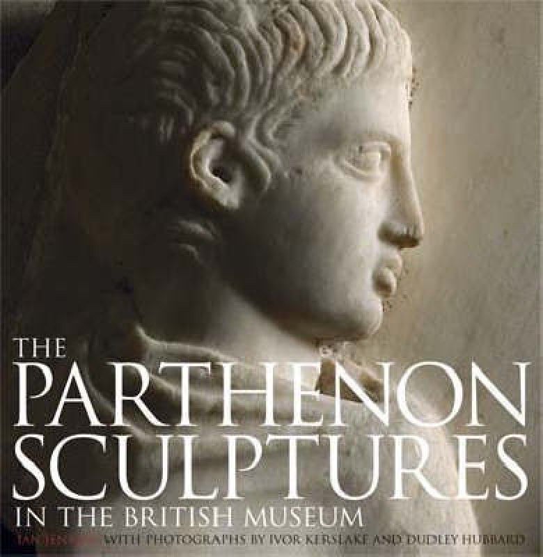 The Parthenon Sculptures in the British Museum  (English, Hardcover, Jenkins Ian)