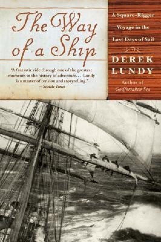 The Way of a Ship  (English, Paperback, Lundy Derek)