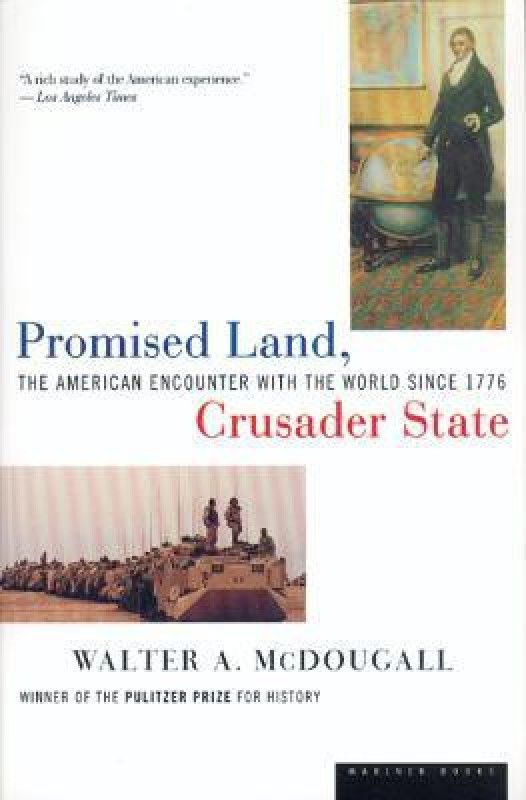 Promised Land, Crusader State  (English, Paperback, McDougall Walter)
