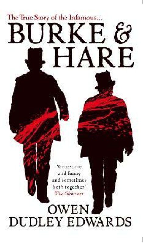 Burke and Hare  (English, Paperback, Dudley-Edwards Owen)