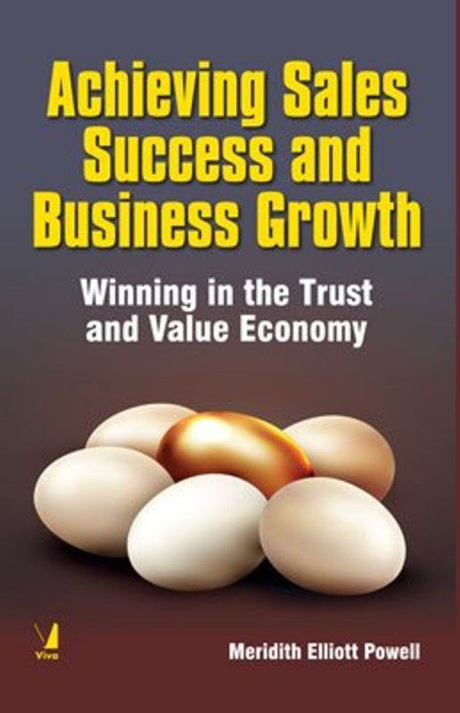 Achieving Sales Success and Business Growth  (Others, Hardcover, Meridith Elliott Powell)