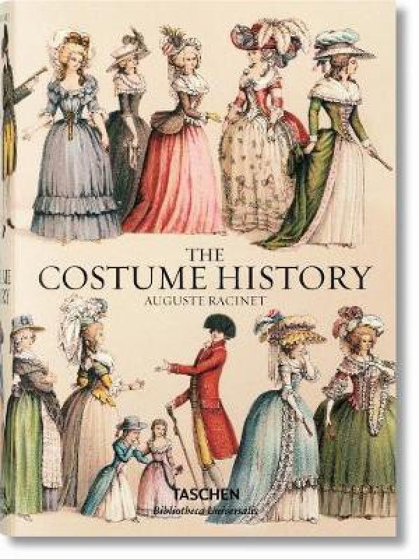 Auguste Racinet. The Costume History  (English, Hardcover, Tetart-Vittu Francoise)