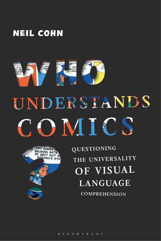 Who Understands Comics?  (English, Paperback, Cohn Neil Dr)