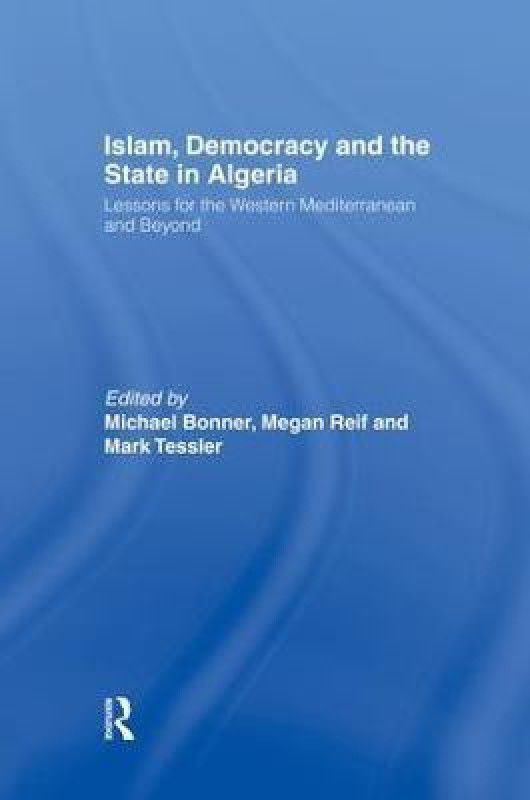Islam, Democracy and the State in Algeria  (English, Paperback, unknown)