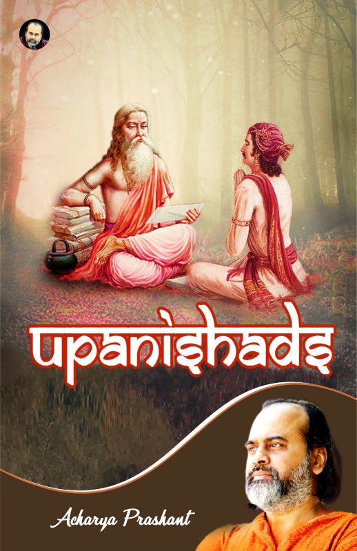 Upanishads By Acharya Prashant  (Paperback, Acharya Prashant)