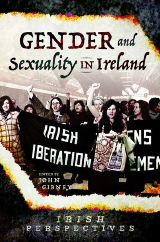 Gender and Sexuality in Ireland  (English, Paperback, unknown)