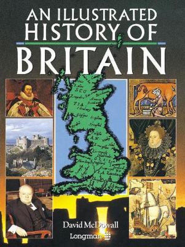 Illustrated History of Britain, An Paper  (English, Paperback, McDowall David)