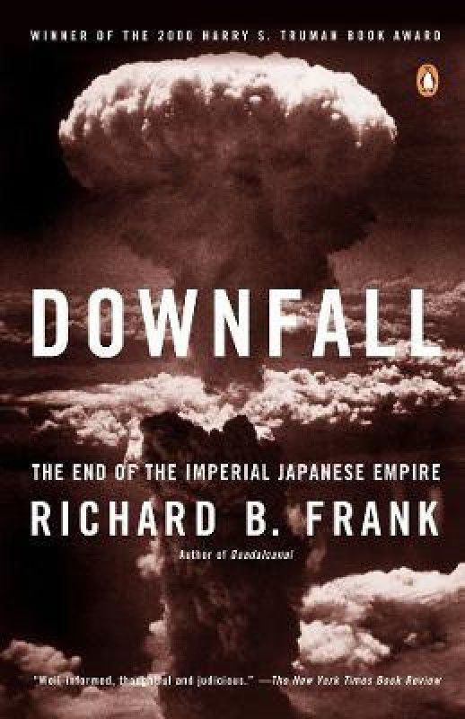 Downfall  (English, Paperback, Frank Richard B.)