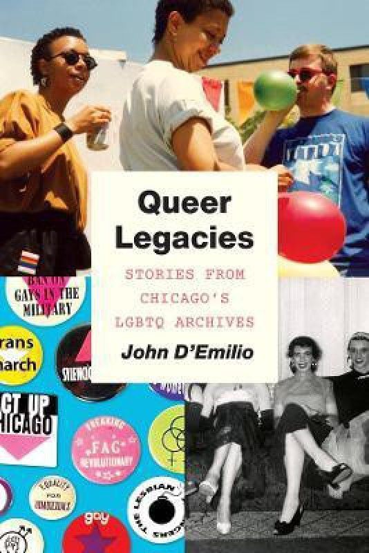 Queer Legacies  (English, Paperback, D'Emilio John)