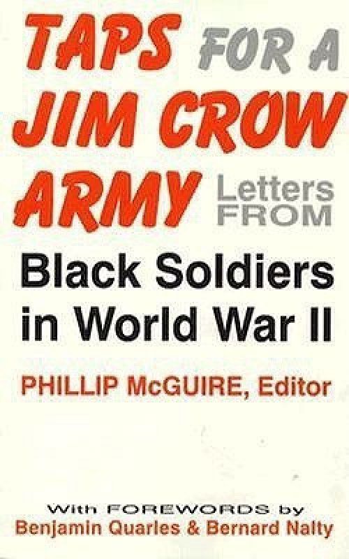 Taps For A Jim Crow Army  (English, Paperback, unknown)