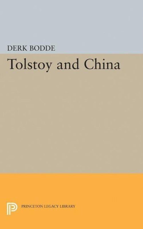 Tolstoy and China  (English, Paperback, Bodde Derk)