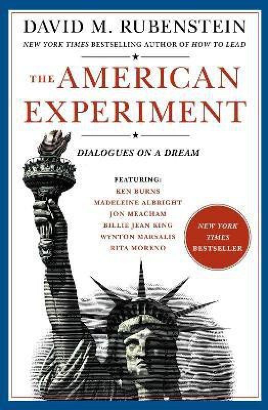 The American Experiment  (English, Hardcover, Rubenstein David M.)