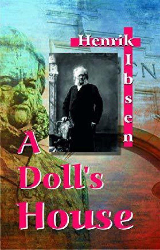 A Doll’s House  (English, Paperback, Henrik Ibsesn)