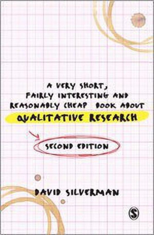 A Very Short, Fairly Interesting and Reasonably Cheap Book about Qualitative Research  (English, Paperback, Silverman David)