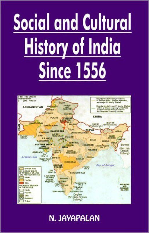Social and Cultural History of India Since 1556  (English, Hardcover, Jayapalan N.)