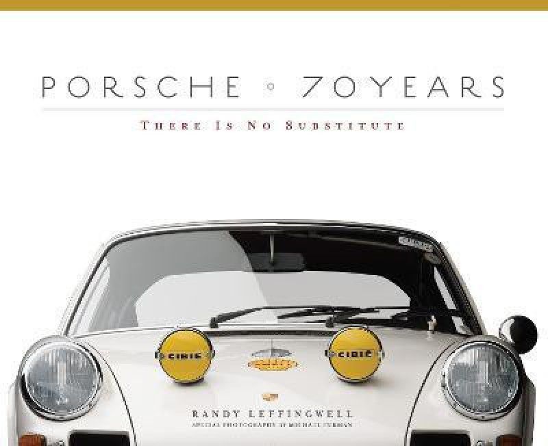 Porsche 70 Years  (English, Hardcover, Leffingwell Randy)