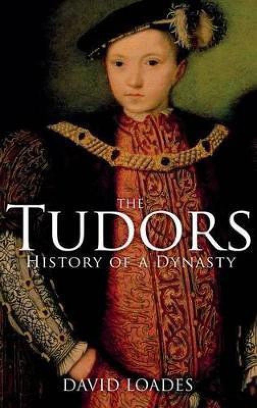 The Tudors  (English, Hardcover, Loades David)