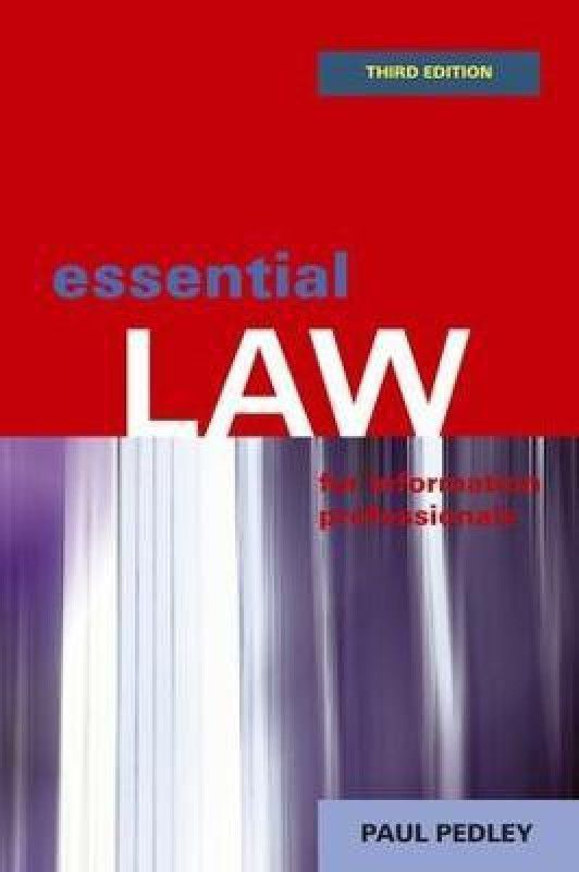 Essential Law for Information Professionals  (English, Paperback, Pedley Paul)