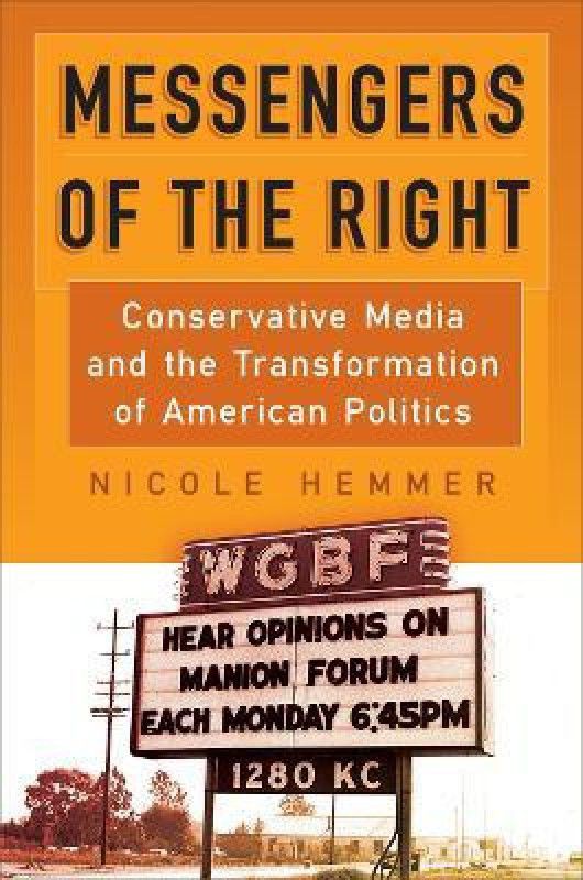 Messengers of the Right  (English, Paperback, Hemmer Nicole)