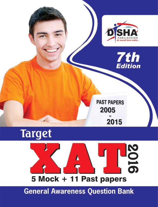 Target XAT 2016 (Past Papers 2005 - 2015 + 5 Mock Tests + General Awareness) 7th Edition  (English, Paperback, Disha Experts)
