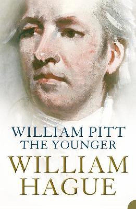 William Pitt the Younger  (English, Paperback, Hague William)
