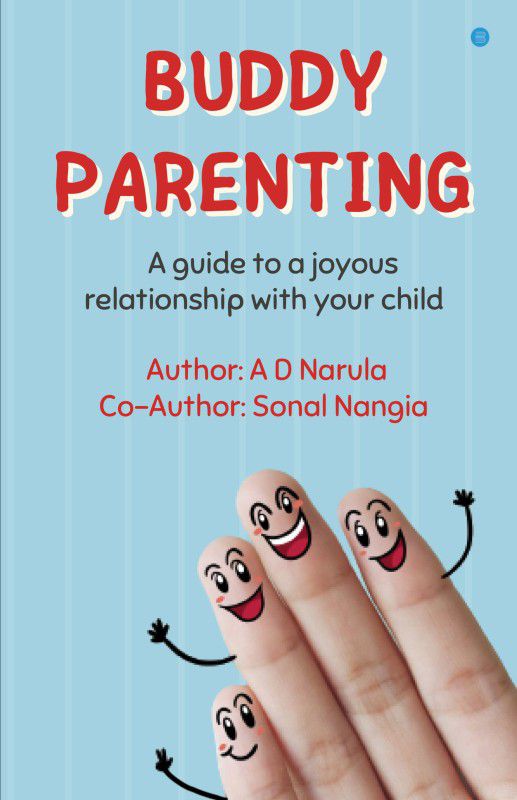 Buddy Parenting  (Paperback, A.D Narula)