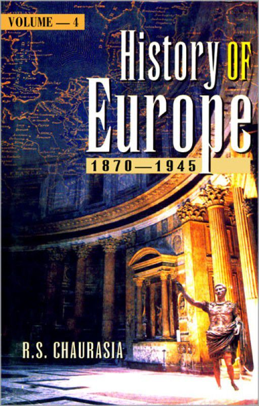History of Europe 1870-1945  (English, Hardcover, Chaurasia R. S.)