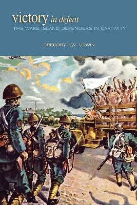Victory in Defeat  (English, Paperback, Urwin Gregory J W)