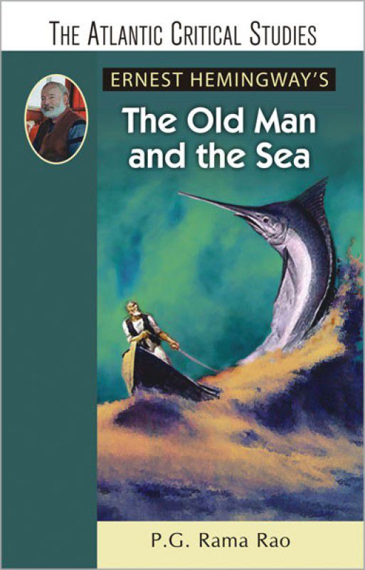 Ernest Hemingway's The Old Man and the Sea  (English, Paperback, P. G. Rama Rao)