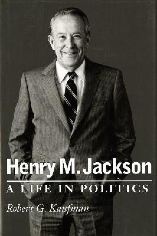 Henry M. Jackson  (English, Hardcover, Kaufman Robert G.)