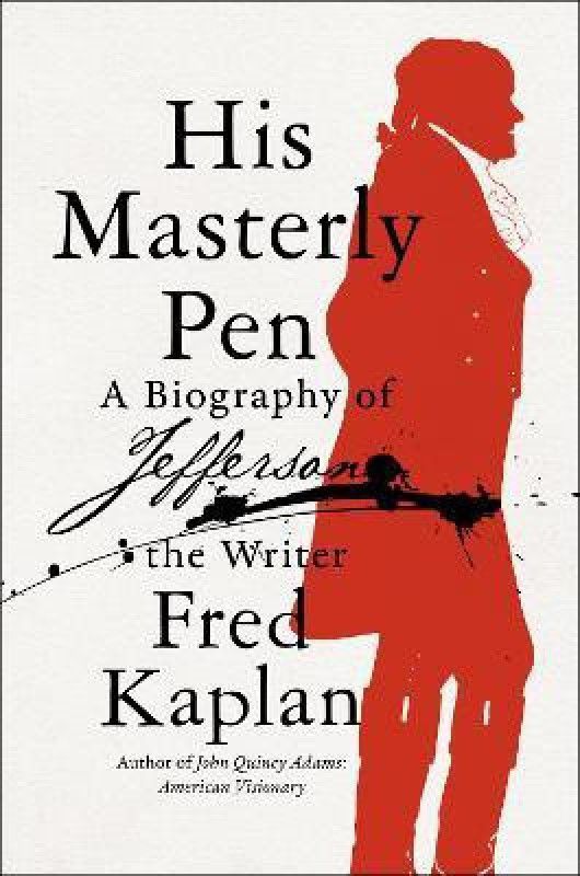 His Masterly Pen  (English, Hardcover, Kaplan Fred)