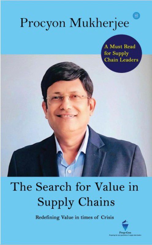 The Search for Value in Supply Chains  (Paperback, Procyon Mukherjee)