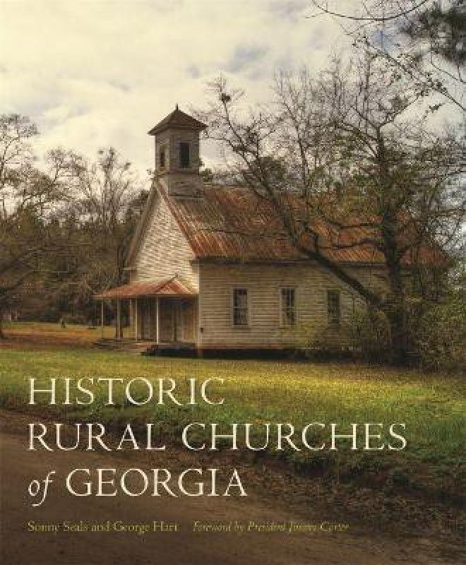 Historic Rural Churches of Georgia  (English, Hardcover, Seals Sonny)
