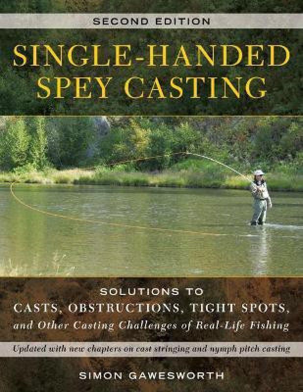 Single-Handed Spey Casting  (English, Paperback, Gawesworth Simon)