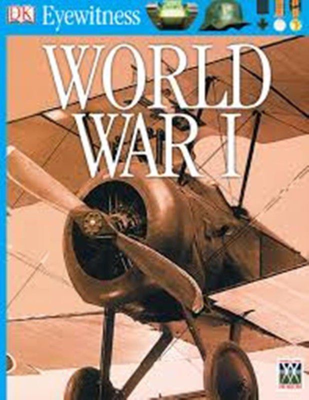 DK EYEWITNESS WORLD WAR I  (English, S, ADAMS)
