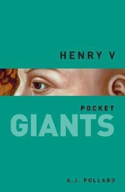 Henry V: pocket GIANTS  (English, Paperback, Pollard A. J.)