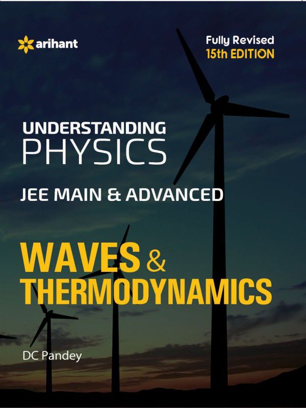 Understanding Physics for JEE Main & Advanced Waves & Thermodynamics  (English, Paperback, DC Pandey)