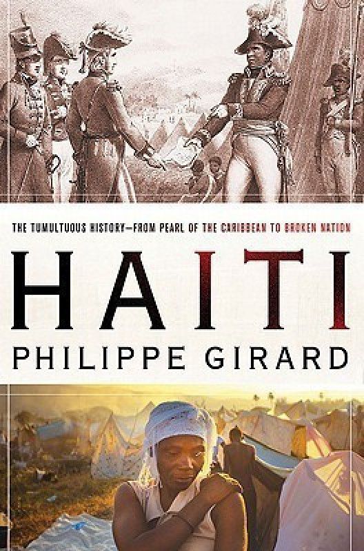 Haiti  (English, Paperback, Girard Philippe)