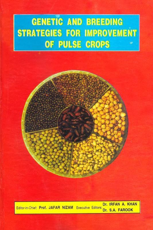 Genetic And Breeding Strategies For Improvement Of Pulse:Crops 01 Edition  (English, Paperback, Jafar Nizam Irfan A Khan S A Farook)