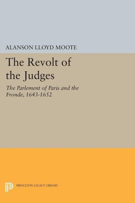 The Revolt of the Judges  (English, Paperback, Moote Alanson Lloyd)